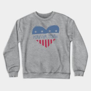 Forever Young Crewneck Sweatshirt